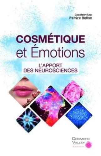 Cosmétiques, parfums et émotions : l'apport des neurosciences