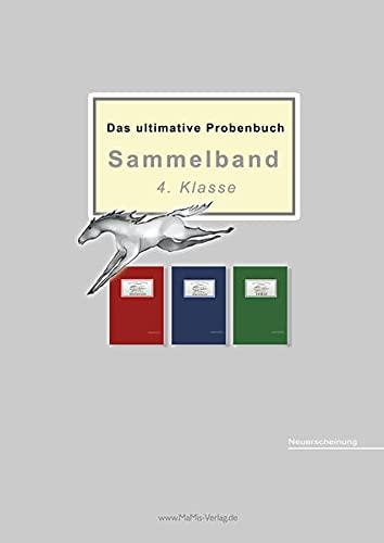 Das ultimative Probenbuch Sammelband 4. Klasse: Deutsch, Mathematik & HSU (Das ultimative Probenbuch: Deutsch 4. Klasse)