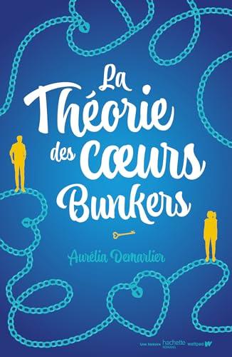 La théorie des coeurs bunkers