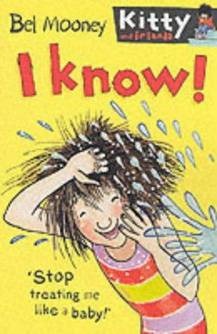 I Know! (Kitty & Friends)