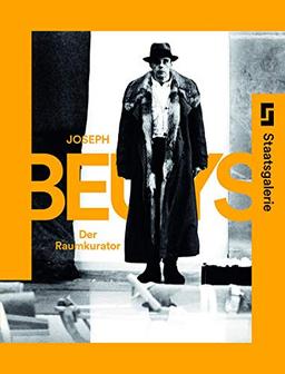 Joseph Beuys: Der Raumkurator