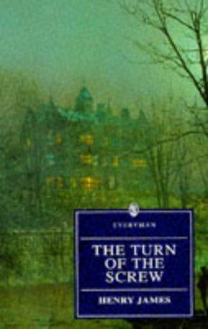 The Turn Of The Screw (Everyman's Library)