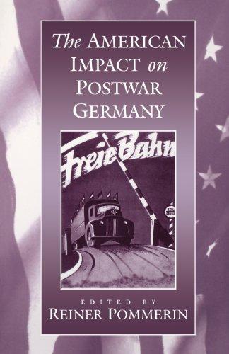 The American Impact on Postwar Germany