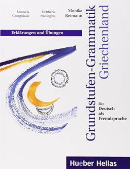 Grundstufen-Grammatik für Deutsch als Fremdsprache, neue Rechtschreibung, Erklärungen und Übungen (griechisch)