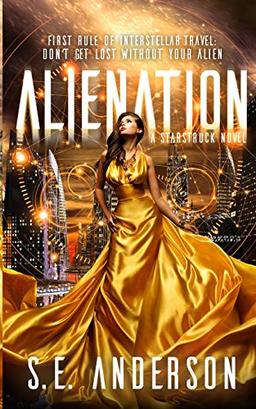 Alienation (Starstruck Saga, Band 2)