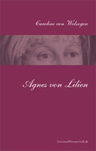 Agnes von Lilien: Roman