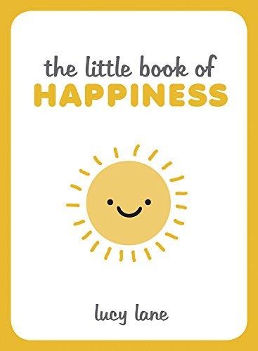 The Little Book of Happiness