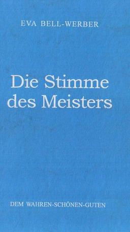 Die Stimme des Meisters