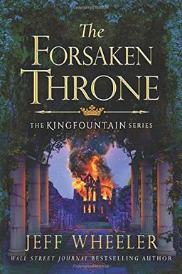 The Forsaken Throne (Kingfountain, Band 6)