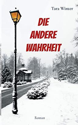 Die andere Wahrheit (Rebecca Friedrichsen Reihe)