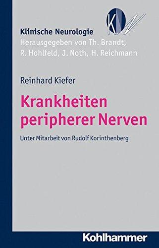 Krankheiten peripherer Nerven; Klinische Neurologie