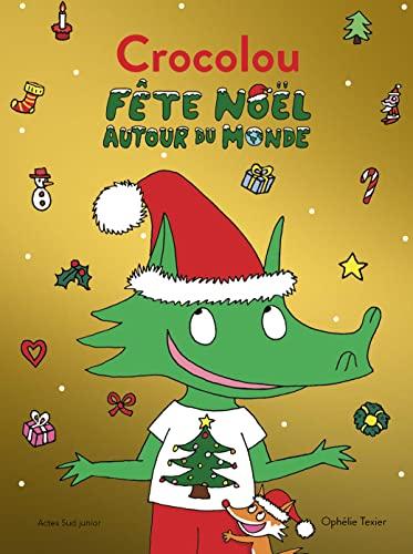 Crocolou fête Noël autour du monde