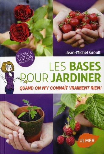 Les bases pour jardiner : quand on n'y connaît vraiment rien !