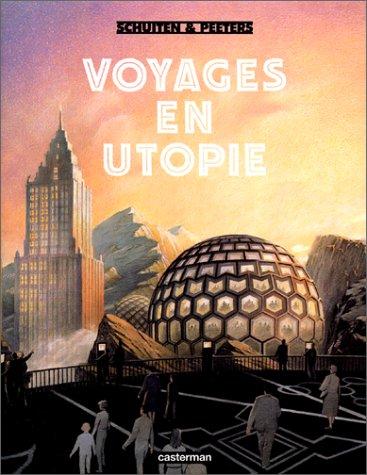 Voyage en utopies