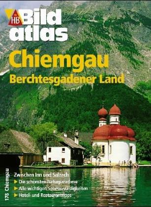 Bildatlas Chiemgau - Berchtesgadener Land