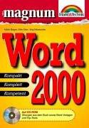 Word 2000 MAGNUM . Kompakt, komplett, kompetent