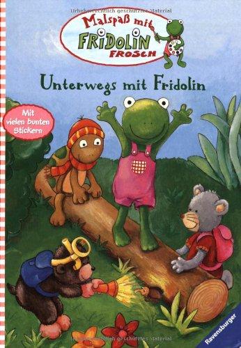 Malspaß mit Fridolin Frosch: Unterwegs mit Fridolin