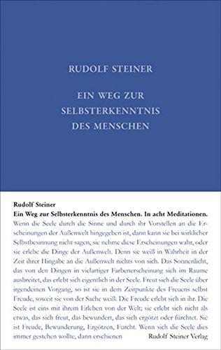 Ein Weg zur Selbsterkenntnis: In acht Meditationen (Rudolf Steiner Gesamtausgabe)