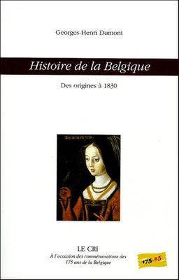 Histoire de la Belgique : des origines à 1830