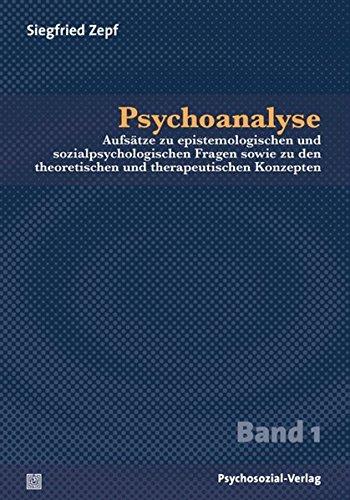 Psychoanalyse: Aufsätze zu epistemologischen und sozialpsychologischen Fragen sowie zu den theoretischen und therapeutischen Konzepten, 2 Bände (Bibliothek der Psychoanalyse)