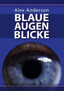 Blaue Augenblicke