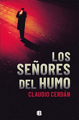 Los señores del humo (La Trama)