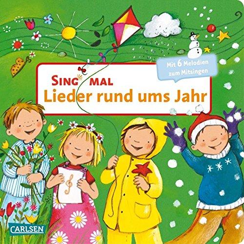 Sing mal: Lieder rund ums Jahr