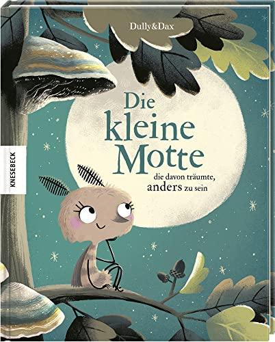 Die kleine Motte, die davon träumte, anders zu sein: Miniausgabe