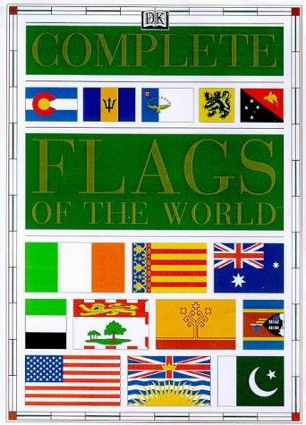 Complete Flags of the World (Complete Book)