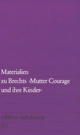 Materialien zu Brechts 'Mutter Courage und ihre Kinder'