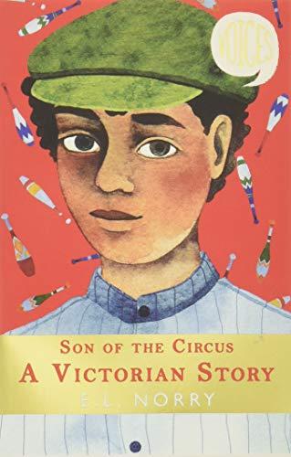 Norry, E: Son of the Circus - A Victorian Story (Voices, Band 3)