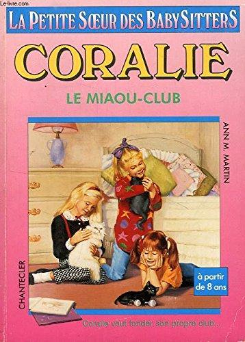 Coralie 4. Le Miaou-club