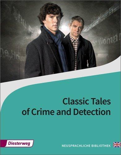 Diesterwegs Neusprachliche Bibliothek - Englische Abteilung: Classic Tales of Crime and Detection: Textbook