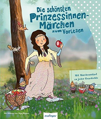 Die schönsten Prinzessinnen-Märchen zum Vorlesen