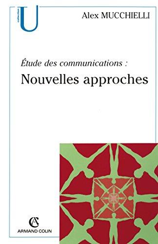 Etude des communications : nouvelles approches