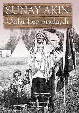 Onlar Hep Oradaydi