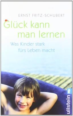 Glück kann man lernen: Was Kinder stark fürs Leben macht