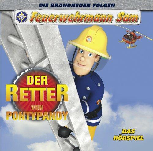 Feuerwehrmann Sam_Der Retter von Pontypandy Hörspiel (Staffel 7 Teil 4)