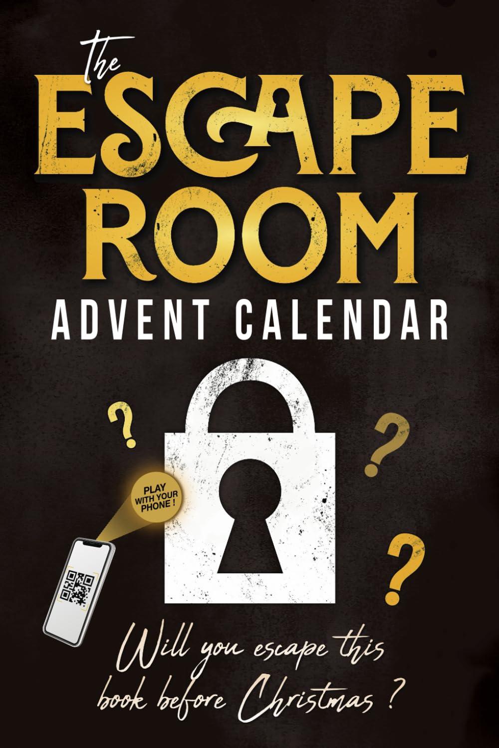 The Escape Room Advent Calendar: Puzzle book for adults with 24 interactive riddles to solve while waiting for christmas (Escape Room 2.0 Books)