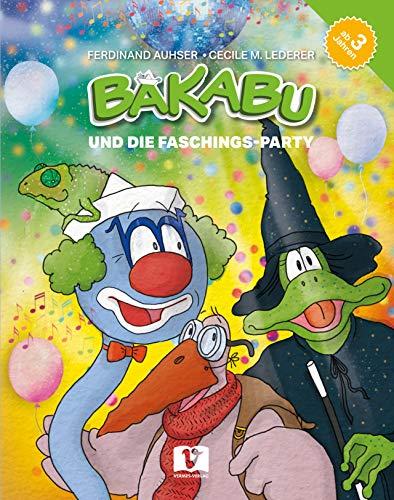 Bakabu und die Faschings-Party