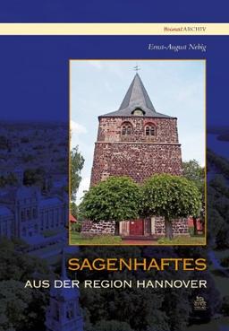 Sagenhaftes aus der Region Hannover