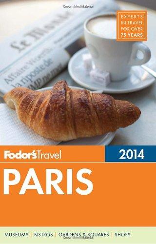 Fodor's Paris 2014 (Full-color Travel Guide)