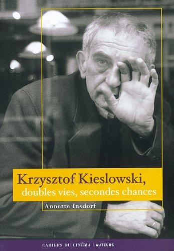 Doubles vies doubles chances, le cinéma de Krzysztof Kieslowski