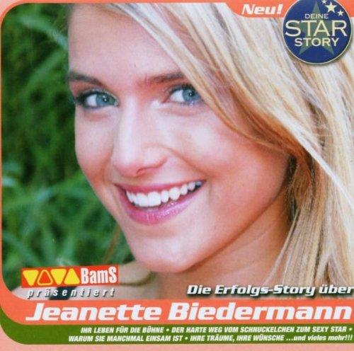 Deine Star Story / Die Erfolgs - Story über Jeanette Biedermann / Hörbuch