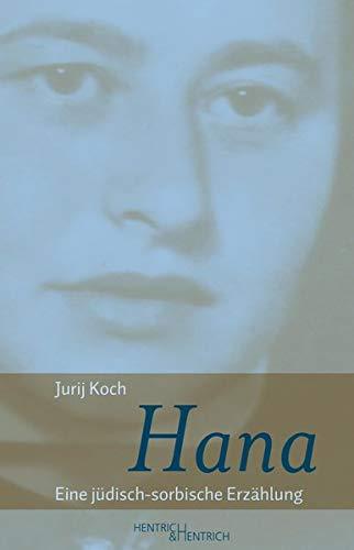 Hana: Eine jüdisch-sorbische Erzählung