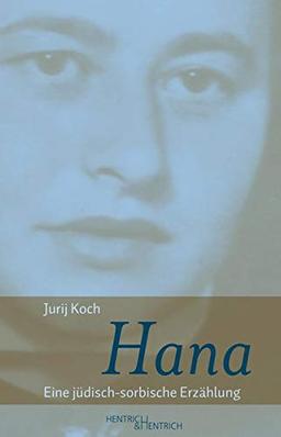 Hana: Eine jüdisch-sorbische Erzählung