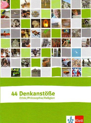 44 Denkanstöße: Ethik. Philosophie. Religion. Freiarbeitskartei 5.-10. Schuljahr