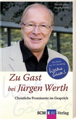 Zu Gast bei Jürgen Werth: Christliche Prominente im Gespräch