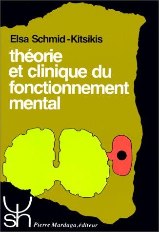 Théorie et clinique du fonctionnement mental