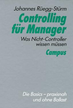 Controlling für Manager: Was Nicht-Controller wissen müssen